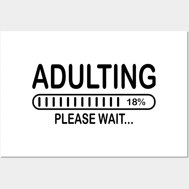 Adulting please wait Wall Art by badrianovic